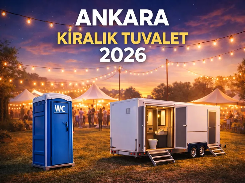Ankara Kiralık Tuvalet 2026